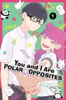 You and I Are Polar Opposites 1 - Kocha Agasawa - kniha z kategorie Komiksy