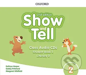 Oxford Discover - Show and Tell 2: Class Audio CDs /2/ (2nd) - audiokniha z kategorie 1. stupeň