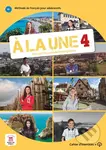 À la une 4 – Cahier d’exercices + audio MP3. B1 - Christelle Barbera - kniha z kategorie Jazykové učebnice a slovníky