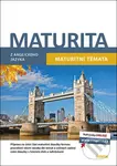 Maturita z anglického jazyka (Maturitní témata) - Ludmila Baláková, Urszula Baron, Anna Hamzová, Jakub Knápek, Dagmar Pešková - kniha z kategorie…