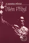 Z deníku pěvce - Vilém Přibyl - Václav Drábek - kniha z kategorie Hudba