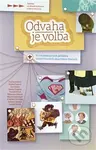 Odvaha je volba - Marek Steininger