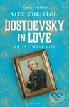 Dostoevsky in Love (An Intimate Life) - Alex Christofi - kniha z kategorie Životopisy