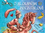 O hloupém Peciválovi - Lenka Rožnovská - kniha z kategorie Pohádky
