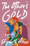 Other's Gold - Elizabeth Ames