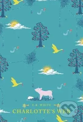 Charlotte's Web - E. B. White - kniha z kategorie Pro děti