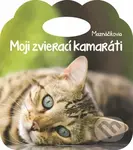 Moji zvierací kamaráti: Maznáčikovia - kniha z kategorie Pro děti