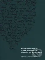 Hortus inventariorum (Statě k problematice inventářů pro dějiny umění) - kniha z kategorie Historie