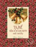 Tajné vánoční recepty naší babičky - Klára Trnková - kniha z kategorie Kuchařky