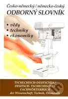 Česko-německý a německo-český odborný slovník vědy, techniky, ekonomiky - kniha z kategorie Jazykové učebnice a slovníky