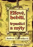Elfové, hobiti, trpaslíci a mýty - Andrea Čudrnáková - kniha z kategorie Fantasy