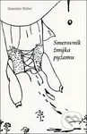 Smerovník žmýka pyžamu - Stanislav Háber