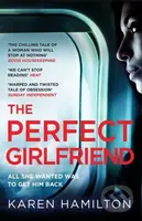 The Perfect Girlfriend - Karen Hamilton - kniha z kategorie Thrillery