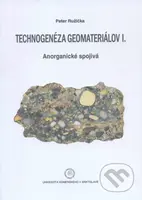 Technogenéza geomateriálov I. (Anorganické spojivá) - kniha z kategorie Vysoké školy
