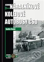 Jednonárazníkové kolejové autobusy ČSD - Radim Šnábl - kniha z kategorie Automobily a doprava