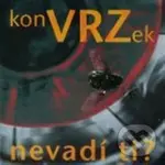 Nevadí ti? - Jiří Konvrzek,Nevadí ti? - Jiří Konvrzek