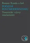 Podzim postmodernismu (Teoretické výzvy současnosti) - kniha z kategorie Filozofie