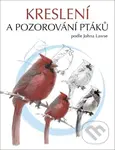 Kreslení a pozorování ptáků - John Muir Laws