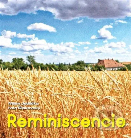 Reminiscencie - Milan Jedlička, Ivan Šipkovský - kniha z kategorie Poezie