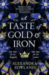 A Taste of Gold and Iron - Alexandra Rowland - kniha z kategorie Fantasy