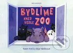 Bydlíme hned vedle zoo - Robin Král, Alice Nikitinová - kniha z kategorie Beletrie pro děti