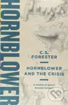 Hornblower and the Crisis - C.S. Forester - kniha z kategorie Beletrie
