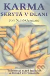 Karma skrytá v dlani (Tajemství staré indické a čínské chiromantie) - kniha z kategorie Astrologie a věštění