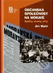 Občanská společnost na Moravě (Spolky, strany, elity) - kniha z kategorie Politologie a politika