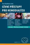 Cévní přístupy pro hemodialýzu - Eva Chytilová - kniha z kategorie Hematologie
