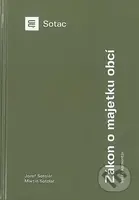 Zákon o majetku obci (Veľký komentár) - Jozef Sotolář,  Martin Sotolář - kniha z kategorie Obchodní právo