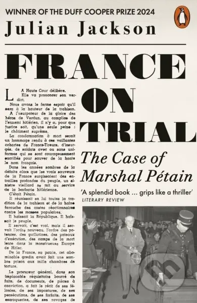 France on Trial (The Case of Marshal Petain) - Julian Jackson - kniha z kategorie Humanitní a společenské vědy