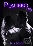 Placebo My - Baja Dolce - kniha z kategorie Romantika