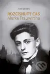 Rozčísnutý čas Marka Frauwirtha - Jozef Leikert - kniha z kategorie Historie