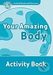 Oxford Read and Discover: Level 6 - Your Amazing Body Activity Book - kniha z kategorie Jazykové učebnice a slovníky