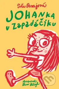 Johanka v Zapadáčiku - Toňa Revajová - kniha z kategorie Pro děti