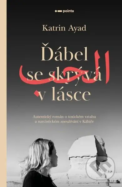 Ďábel se skrývá v lásce - Katrin Ayad - kniha z kategorie Společenská beletrie