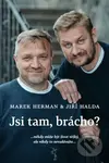 Jsi tam, brácho? - Marek Herman - kniha z kategorie Beletrie pro děti