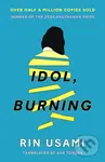 Idol, Burning - Rin Usami - kniha z kategorie Společenská beletrie