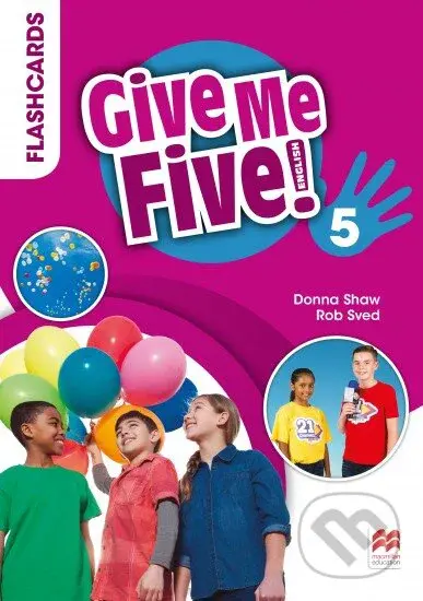 Give Me Five! Level 5 Flashcards - Rob Sved, Donna Shaw, Joanne Ramsden, Rob Sved - kniha z kategorie Jazykové učebnice a slovníky