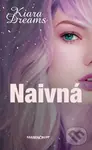 Naivná - Kiara Dreams