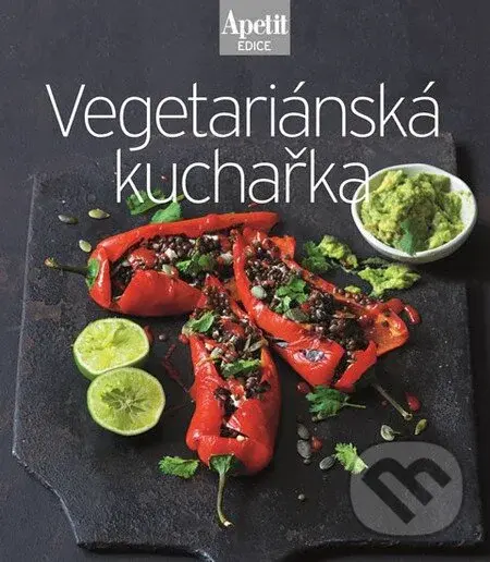 Vegetariánská kuchařka - kuchařka z edice Apetit