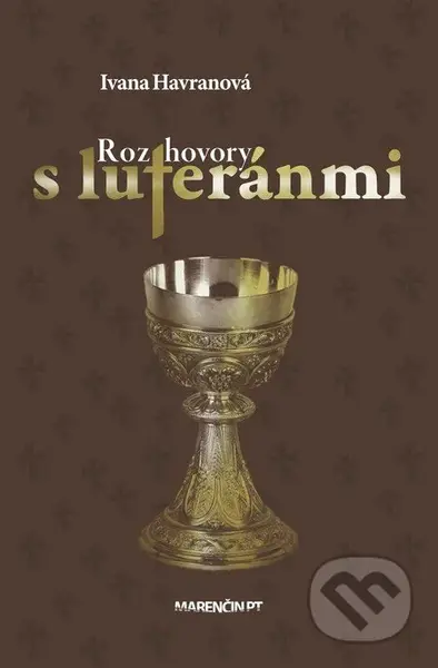 Rozhovory s luteránmi - Ivana Havranová - kniha z kategorie Rozhovory