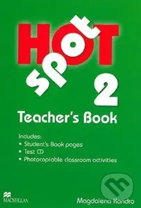 Hot Spot 2 - Teacher's Book - Magdalena Kondro