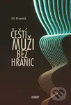 Čeští muži bez hranic - Jiří Boudník - kniha z kategorie Životopisy