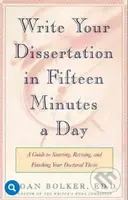 Writing Your Dissertation in Fifteen Minutes a Day - kniha z kategorie Humanitní a společenské vědy