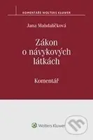 Zákon o návykových látkách (č. 167/1998 Sb.) (Komentář) - kniha z kategorie Obchodní právo