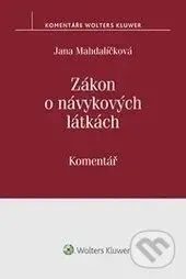 Zákon o návykových látkách (č. 167/1998 Sb.) (Komentář) - kniha z kategorie Obchodní právo