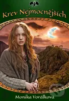 Krev Nejmocnějších - Monika Vorálková - kniha z kategorie Sci-fi a fantasy