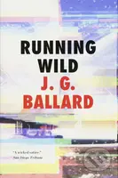 Running Wild - J. G. Ballard - kniha z kategorie Fantasy