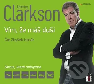 Vím, že máš duši (CD mp3) - Jeremy Clarkson - audiokniha z kategorie Společenská beletrie